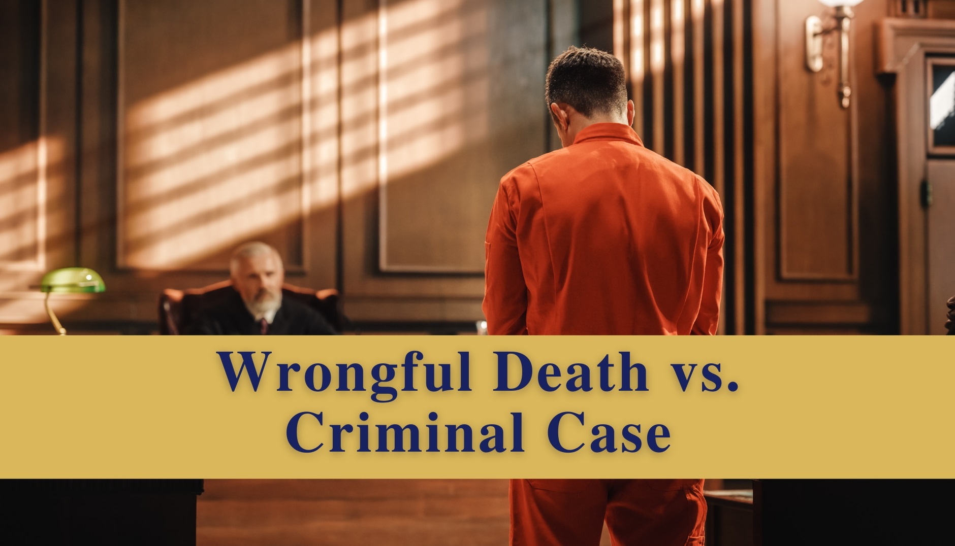 Wrongful Death vs Criminal Charges